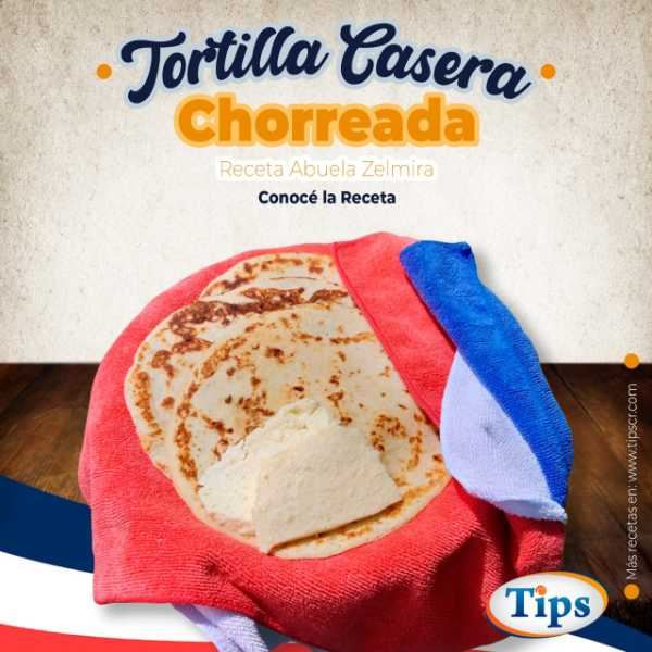 Tortilla Casera Chorreada – Receta Abuela Zelmira