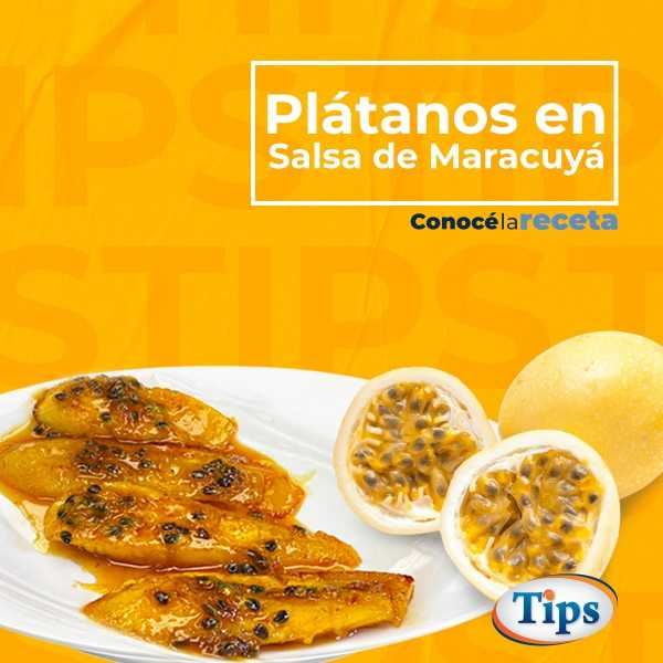 Plátanos en Salsa de Maracuyá y Naranja
