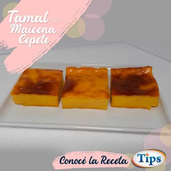 Tamal de Maicena Cepete